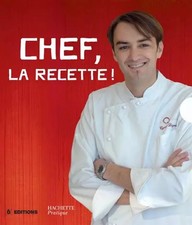 Chef, la recette ! A vous de