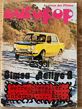 MAGAZINE AUTOPOP N°20 MARS 1973 SIMCA 1000 RALLYE 2 RALLYE INFERNAL RONDE SERRE