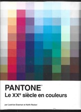 PANTONE . LE XXe SIECLE EN