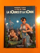 BOURGEON : LE CYCLE DE CYANN T1 : LA SOURCE ET LA SONDE EN EO!