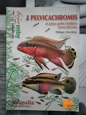 Livre Aquariophilie, Les Pelvicachromis