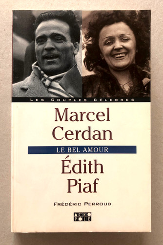 Marcel cerdan édith piaf - marcel, le