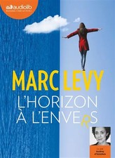 L'Horizon à l'envers: Livre audio 1 CD MP3, Marc Levy