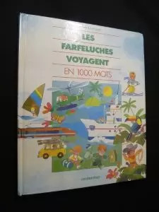 Les farfeluches voyagent - les, en