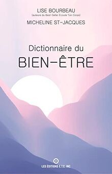 Dictionnaire bien être de - bien-être,