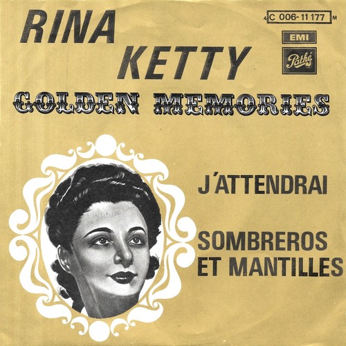 Rina ketty attendrai - j'attendrai, /