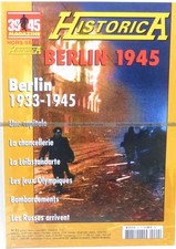 Berlin 1945 Heimdal Historica 39-45 Magazine Hors Série N°82 Leibstandarte