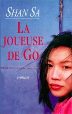 La joueuse de go - Shan Sa -