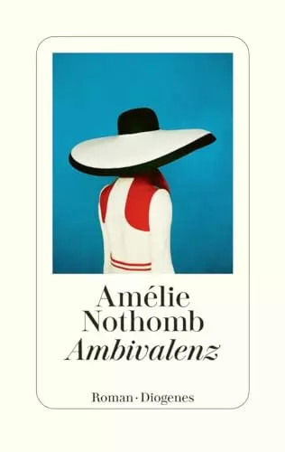 Ambivalenz amélie nothomb - ambivalenz,,