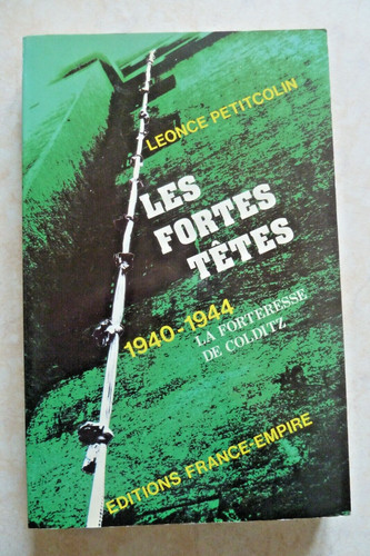 Les fortes têtes - les, 1940-1944