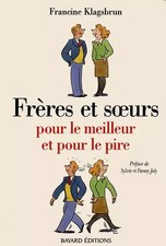 FRERES ET SOEURS. Pour le