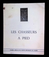 #135634 , Revue Historique De L'armée N° Spécial : Les Chasseurs à Pied. Vingt-D