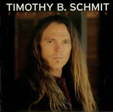 TIMOTHY B. SCHMIT  feed the fire