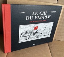 Tardi Vautrin. Numéroté Signé + Lithographie Le Cri du Peuple. Heures Sanglantes