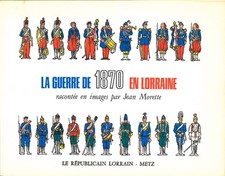 Guerre 1870 en lorraine - guerre,