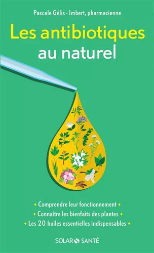 Les antibiotiques naturel - les, au
