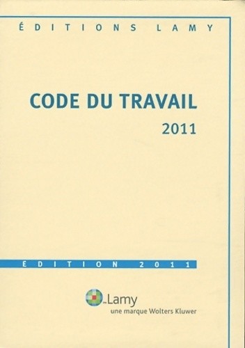 Code travail 2011 - code, du
