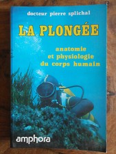 La Plongée 1992 Anatomie et