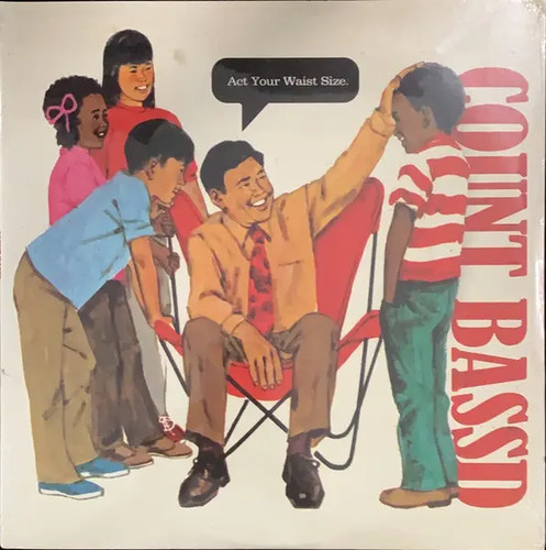 Count bass act your waist - count, d