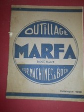 Ancien catalogue publicitaire outillage Marfa machines à bois 1936