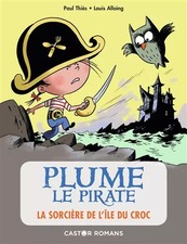 Plume le pirate : La sorcière de l'île du Croc, Paul Thiès