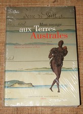 Mon Voyage aux terres australes Commandant Baudin Imprimerie nationale Australie