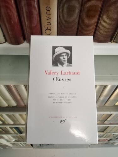 Pléiade valéry larbaud - valéry,