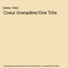 Coeur Grenadine/One Title