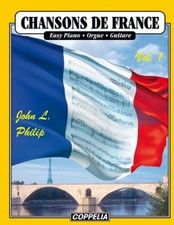 John L Philip Chansons de France vol. 1 - Easy piano, orgue, guitare (Poche)