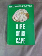 Rugby: RIRE SOUS CAPE. Par Georges Pastre.