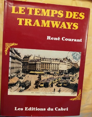 Temps des tramways - le,