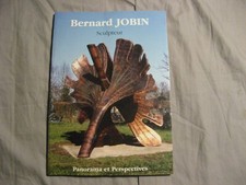 Superbe livre de 2008 sur l'artiste sculpteur Bernard Jobin