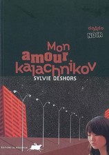 Mon amour kalachnikov, Sylvie