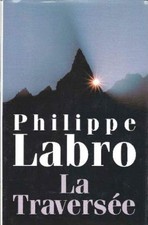 La traversée | Philippe Labro