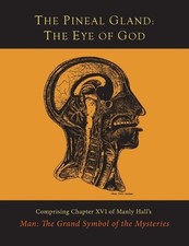 Manly P Hall The Pineal Gland
