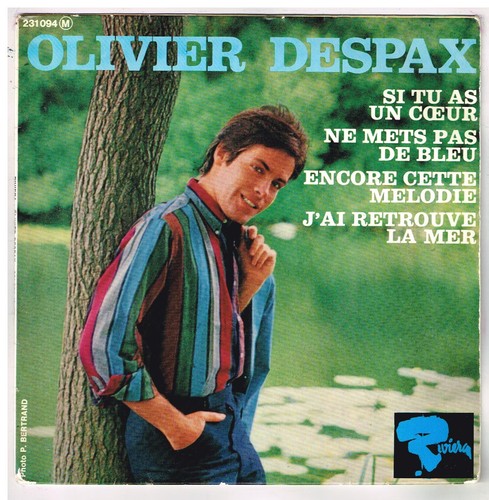 Olivier despax tu as un - , si