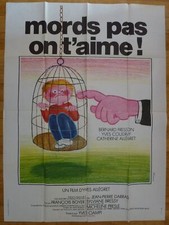 MORDS PAS ON T'AIME B. Fresson C. Allegret 1976 Affiche Originale 120x160 Poster