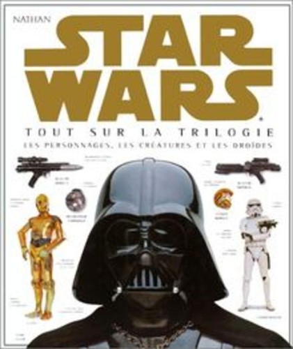 Livre star wars tout - tout, sur