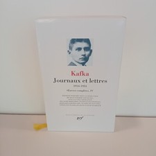 PLEIADE – KAFKA « Journaux et Lettres. 1914-1924 – Oeuvres Complètes, IV »