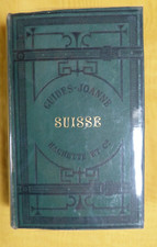 SUISSE GUIDE GOANNE 1891 LIVRE