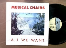 Musical Chairs - All We Want