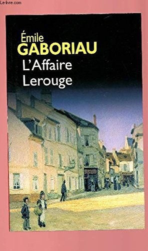 Affaire lerouge gaboriau - |,
