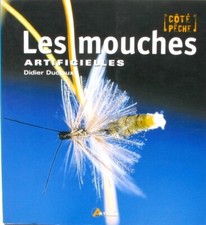 Les Mouches Artificielles  Didier Ducloux - Coté Pêche - 2005