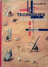 Techniques littéraires au lycee - 2nd... - Collectif - V75088