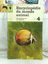 ENCYCLOPÉDIE DU MONDE ANIMAL TOME 4, MAURICE BURTON, ÉDITIONS MARABOUT, 1965