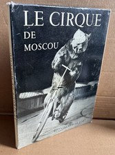 Le Cirque de Moscou. 1956