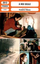 FICHE CINEMA : FRÉDÉRIC VIDEAU - À MOI SEULE - 2012