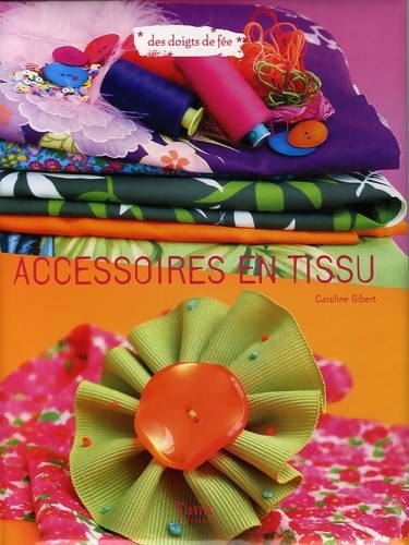 Accessoires tissu - accessoires,