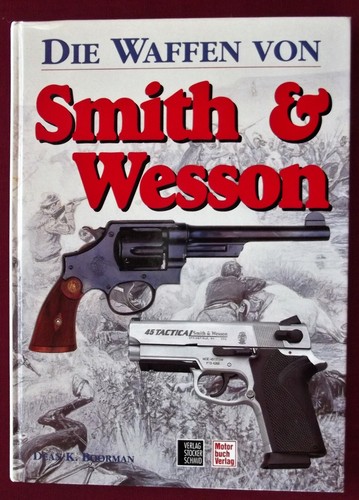 Die waffen von - die, smith