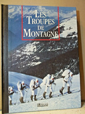 LES TROUPES DE MONTAGNE. LES